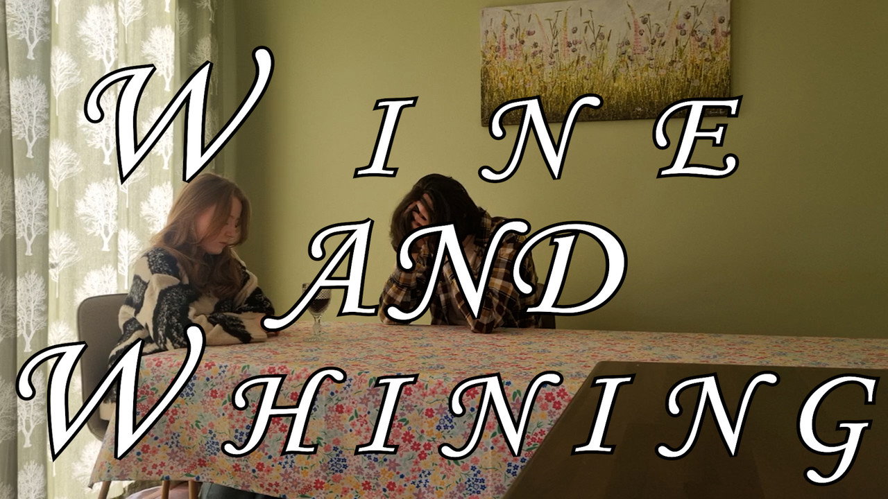 Wine and Whining