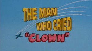 The Man Who Cried Clown
