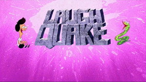 Laugh Quake