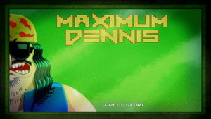 Maximum Dennis