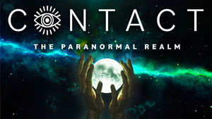 Contact: The Paranormal Realm
