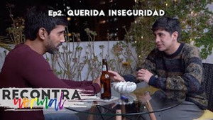 Querida Inseguridad