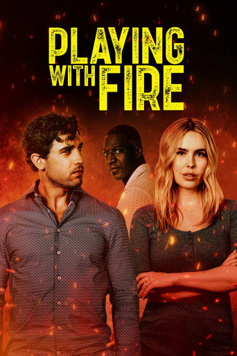 Playing with Fire