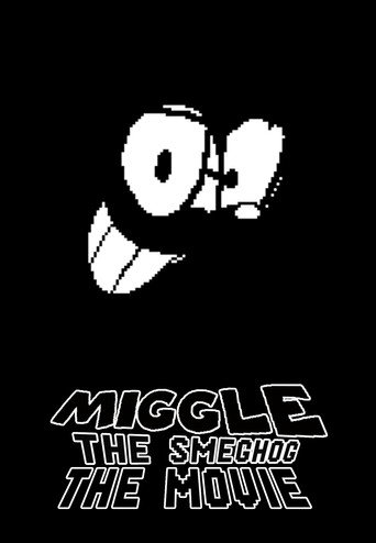 Miggle the Smeghog: The Movie