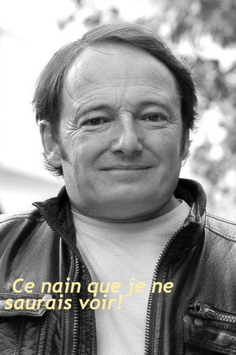 Ce nain que je ne saurais voir!