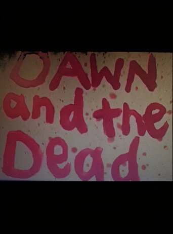 Dawn and the Dead