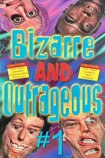 Bizarre And Outrageous #1