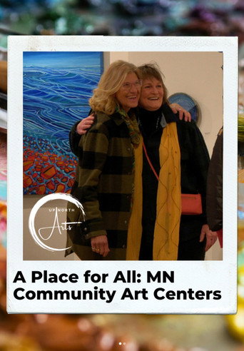 A Place For All: MN Community Art Centers