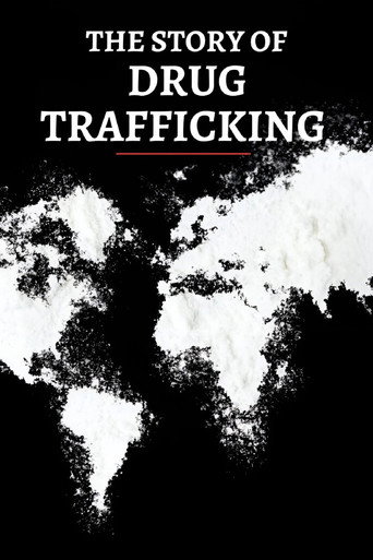 The Story of Drug Trafficking