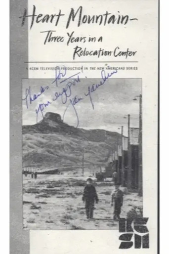 Heart Mountain: Three Years in a Relocation Center