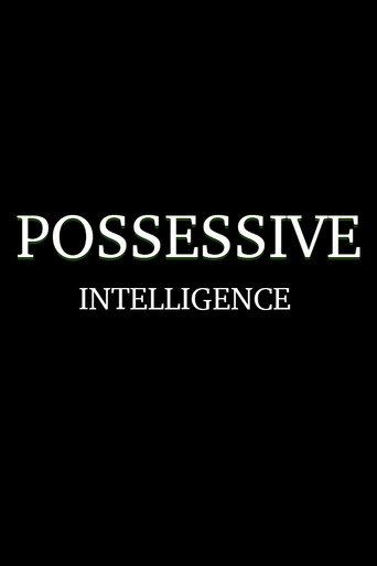 Possessive Intelligence