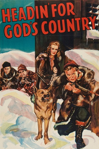 Headin' for God's Country