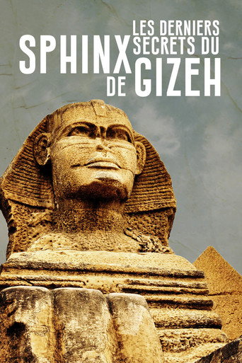 Last Secrets of the Great Sphinx of Giza