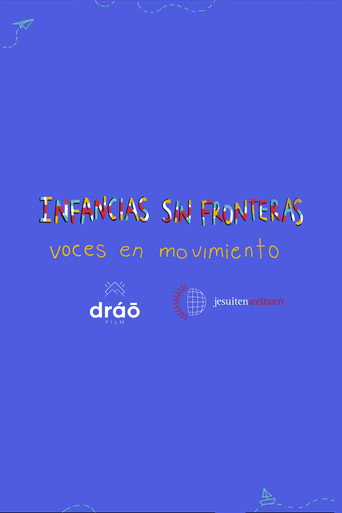 Childhoods without Borders: Voices in Motion