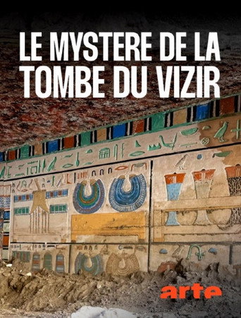Égypte : Le Mystère du Tombeau du Vizir