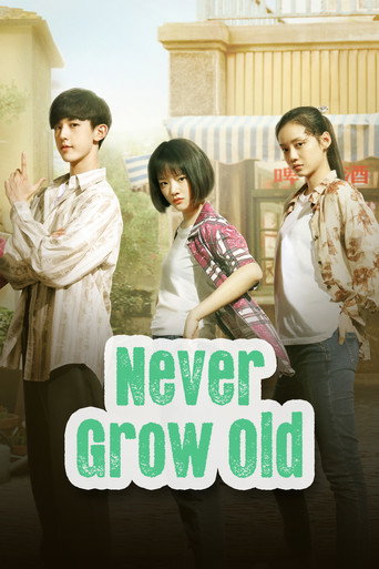 Never Grow Old