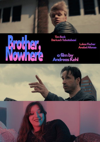 Brother, Nowhere