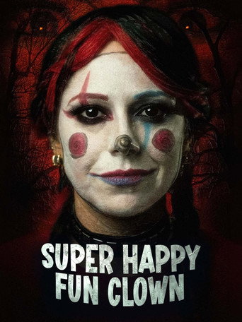 Super Happy Fun Clown
