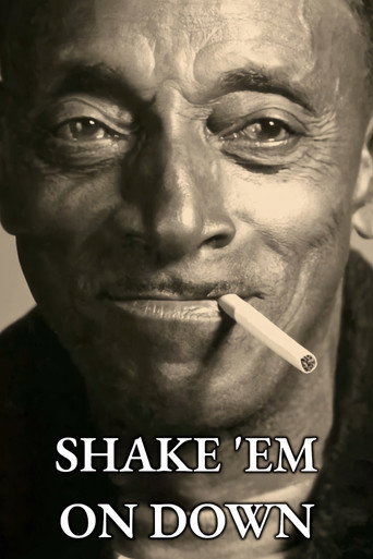 Shake 'Em On Down