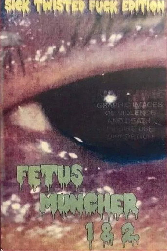 Fetus Muncher 1