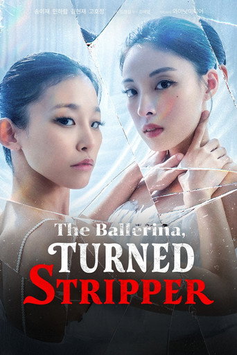 The Ballerina, Turned Stripper