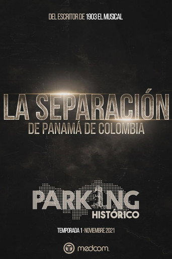 Historic Parking 1: The Separation of Panama from Colombia