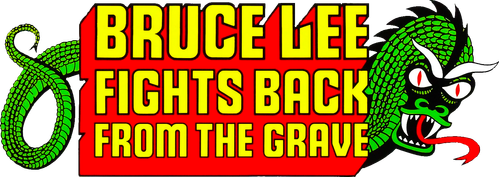 Bruce Lee Fights Back from the Grave logo