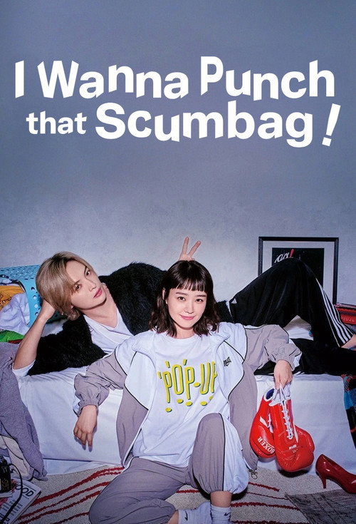 I Wanna Punch That Scumbag!