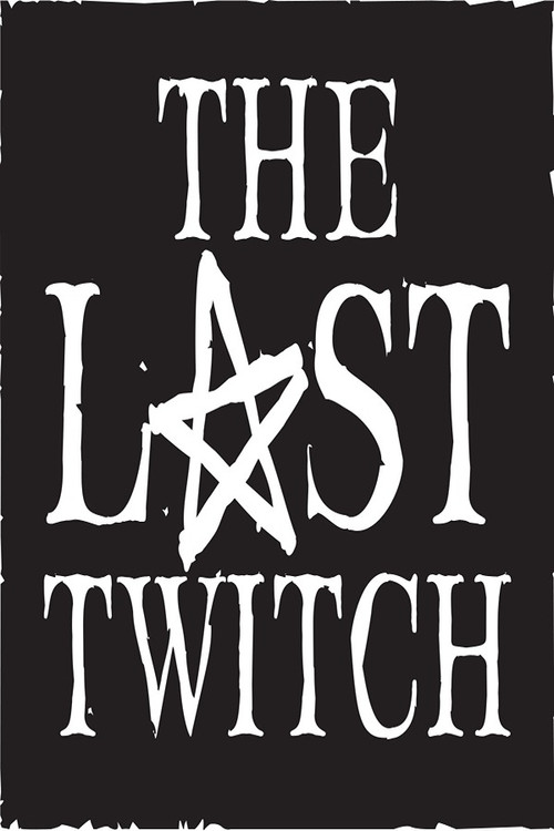 The Last Twitch