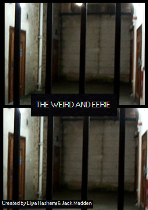 The Weird and Eerie