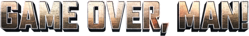 Game Over, Man! logo