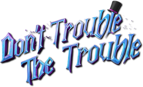 Don't Trouble the Trouble logo