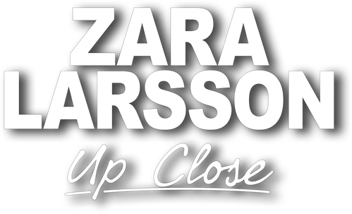 Zara Larsson - Up Close logo