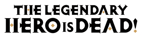 The Legendary Hero Is Dead! logo
