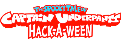 The Spooky Tale of Captain Underpants Hack-a-ween logo