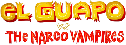 El Guapo Vs. The Narco Vampires logo