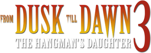 From Dusk Till Dawn 3: The Hangman's Daughter logo