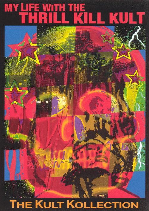 My Life With The Thrill Kill Kult – The Kult Kollection