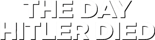 The Day Hitler Died logo
