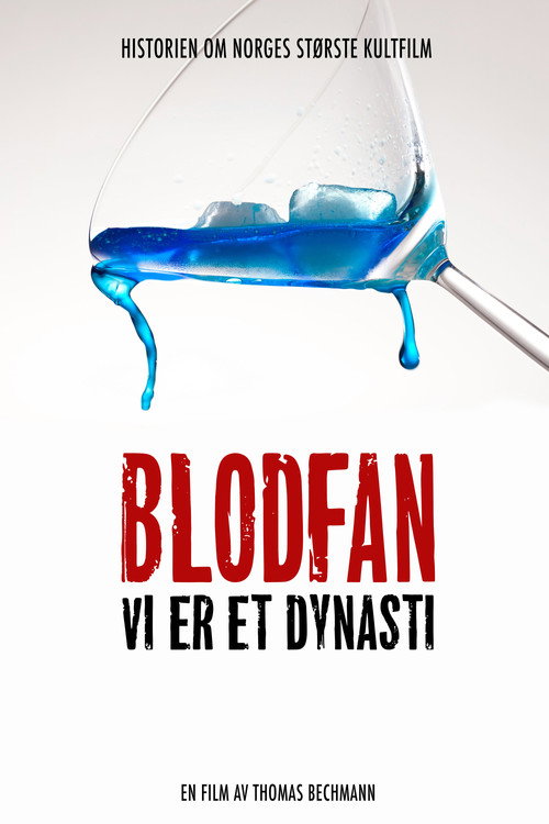 Blodfan - Vi er et Dynasti