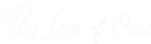 This Love of Ours logo