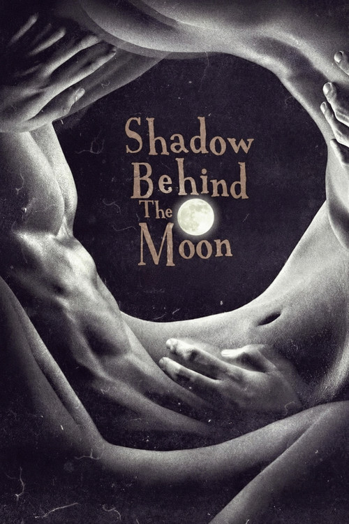 Shadow Behind the Moon