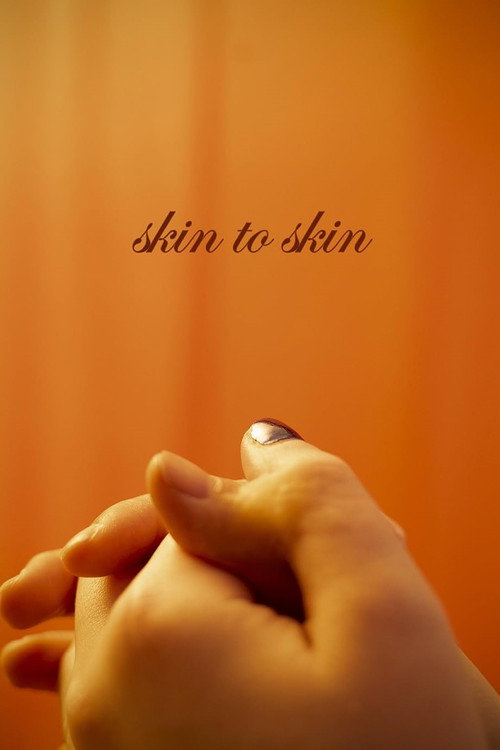 Skin to Skin