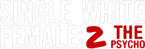 Single White Female 2: The Psycho logo