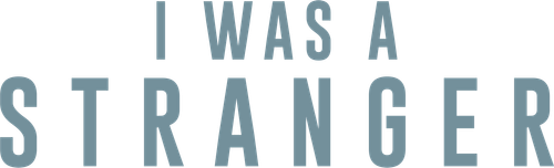 I Was a Stranger logo