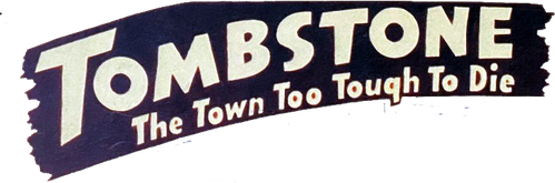 Tombstone: The Town Too Tough to Die logo