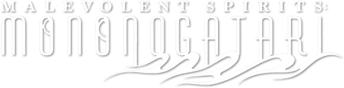 Malevolent Spirits: Mononogatari logo