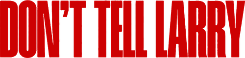 Don't Tell Larry logo
