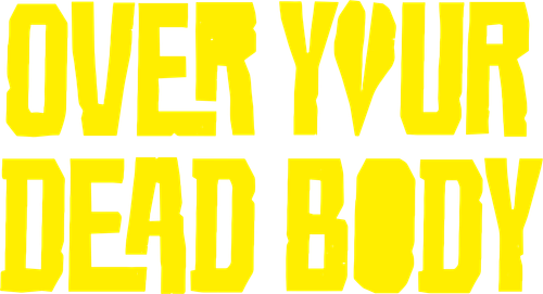 Over Your Dead Body logo