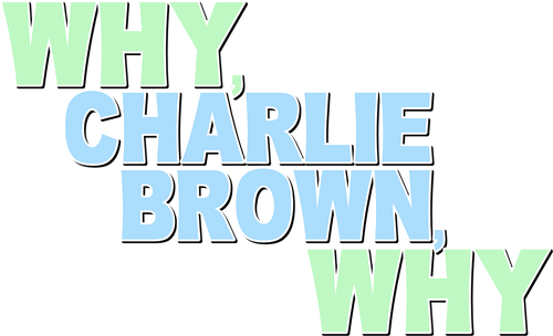 Why, Charlie Brown, Why? logo